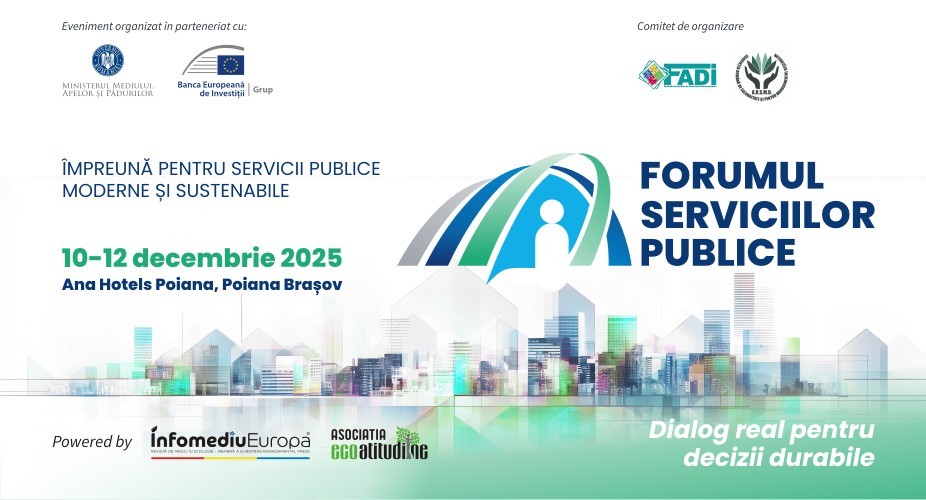 Forumul Serviciilor Publice - 10 - 12 decembrie 2025, Ana Hotels Poiana, Poiana Brașov